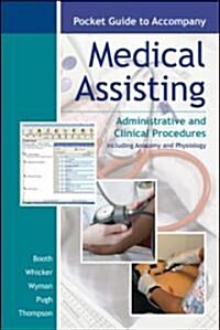 Pocket Guide to Accompany Medical Assisting (Paperback, 3rd, POC, Spiral)
