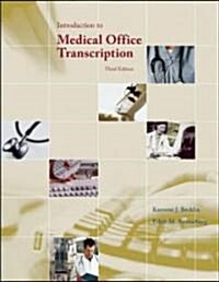 Introduction to Medical Office Transcription Package W/ Audio Transcription CD [With CD (Audio)] (Paperback, 3, Revised)