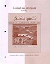 Workbook Lab Manual to Accompany Sabias Que? (Paperback, 5th)