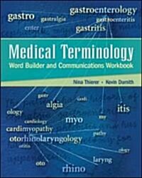Medical Terminology Word Builder and Communications Workbook W/Flashcards (Paperback)