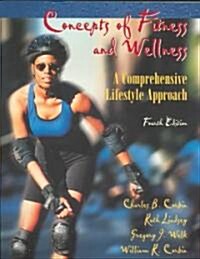 Concepts of Fitness and Wellness (Paperback, CD-ROM, 4th)