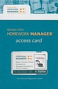 Introduction to Managerial Accounting Homework Manager Pass Code (Pass Code, 4th)