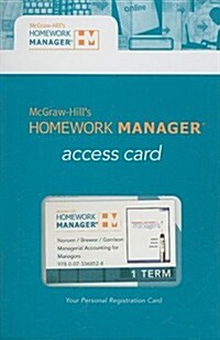 Managerial Accounting for Managers Homework Manager Pass Code (Pass Code)