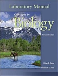 Concepts in Biology (Paperback, 13th, Spiral, Lab Manual)
