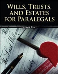 Wills, Trusts, and Estates for Paralegals (Hardcover)