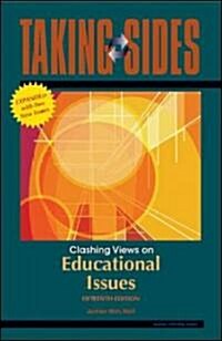 Taking Sides: Clashing Views on Educational Issues, Expanded (Paperback, 15, Revised)