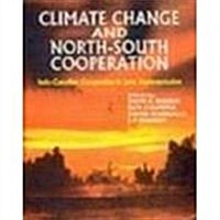 Climate Change and North-South Cooperation (Paperback)