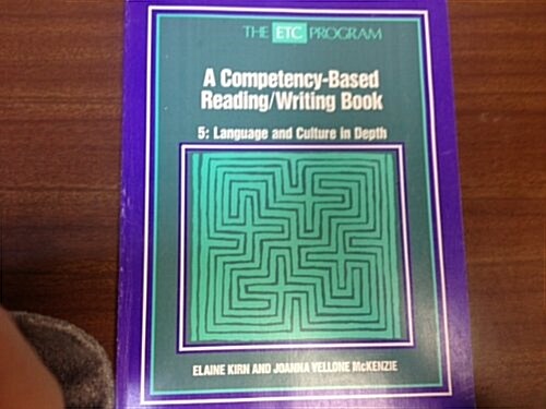 Language and Culture in Depth a Competency Based Reading Writing Program Etc Program (Paperback)