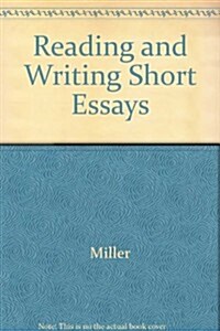 Reading and Writing Short Essays (Paperback, 3rd, Subsequent)