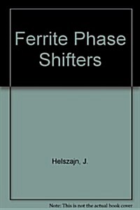 Ferrite Phase Shifters and Control Devices (Hardcover)