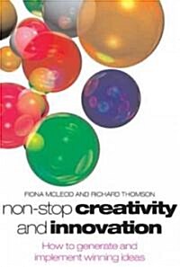 Non-Stop Creativity and Innovation (Paperback)