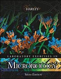 Laboratory Exercises in Microbiology (Spiral, 6, Revised)
