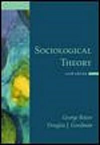 Sociological Theory (Hardcover, 6th)