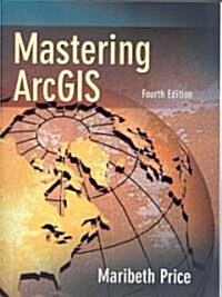 Mastering ArcGIS [With CD Videoclips] (Hardcover, 4th)