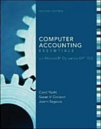 Computer Accounting Essentials with Microsoft Dynamics GP 10.0 (Paperback, 2nd, Spiral)