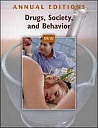 Drugs, Society, and Behavior 2009/2010 (Paperback, 24th, Annual)