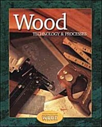 Wood Technology and Processes (Hardcover, 5th, Student)
