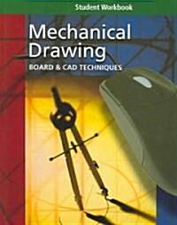Mechanical Drawing, Student Wo (Paperback, 13)