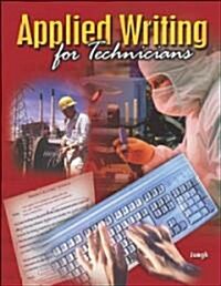 Applied Writing for Technicians (Paperback, CD-ROM)