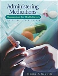 Administering Medications (Paperback, 5th)