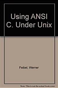 Using ANSI C in Unix (Paperback)