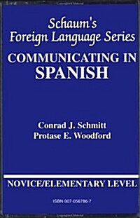 Communicating in Spanish: Book/Audio Cassette Package: Elementary or Novice Level (Paperback)
