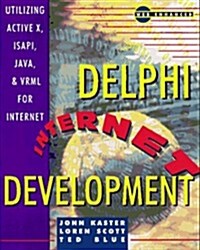 Delphi Internet Development (Paperback, CD-ROM)