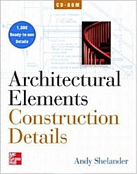 Architectural Elements Construction Details (CD-ROM)