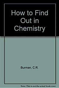 How to Find Out in Chemistry (Paperback, 2nd)