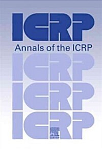 ICRP Publication 31 : Biological Effects of Inhaled Radionuclides (Paperback)