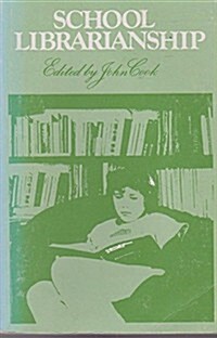 School Librarianship (Paperback)