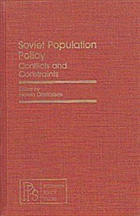 Soviet Population Policy (Hardcover)