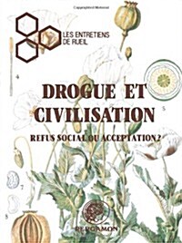 Drogue Et Civilisation (Paperback)