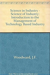 Science in Industry, Science of Industry (Hardcover)