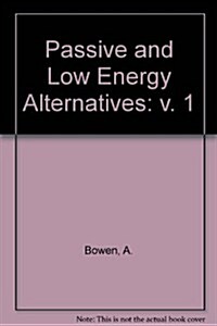 Passive and Low Energy Alternatives 1 (Hardcover)