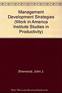 Management Development Strategies (Paperback)