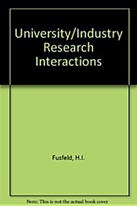 University-Industry Research Interactions (Hardcover)