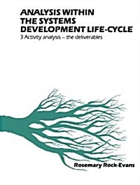 Analysis Within the Systems Development Life-Cycle (Paperback)