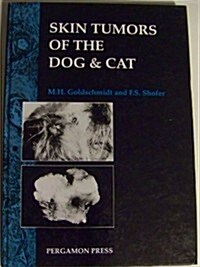 Skin Tumors of the Dog & Cat (Hardcover, Illustrated)