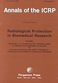 ICRP Publication 62 : Radiological Protection in Biomedical Research (Paperback)
