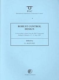 Robust Control Design 1997 (Paperback)