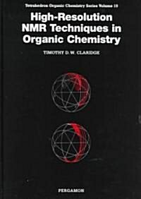 High-Resolution Nmr Techniques in Organic Chemistry (Hardcover)