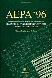 Advances in Engineering Plasticity and Its Applications Aepa 96 (Hardcover)