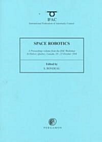 Space Robotics 1998 (Paperback)
