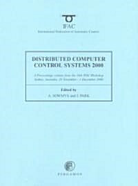 Distributed Computer Control Systems 2000 (Paperback)