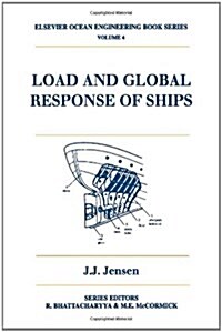 Load and Global Response of Ships (Hardcover, 1st)