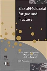 Biaxial/Multiaxial Fatigue and Fracture (Hardcover)