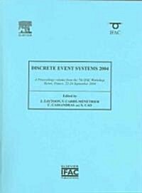 Discrete Event Systems 2004 (Paperback)