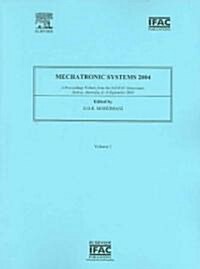 Mechatronic Systems 2004 (Paperback)