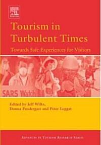 Tourism in Turbulent Times (Hardcover)